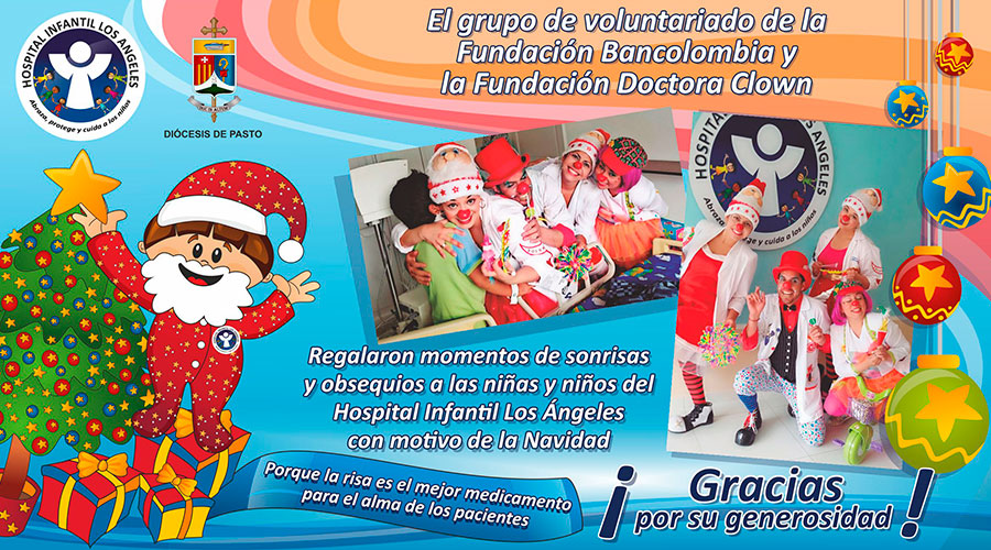 Agradecemos al la Fundación Bancolombia y a la Fundación Doctora Clown