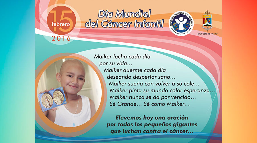 15 FEBRERO – Día Mundial de la lucha contra el Cáncer Infantil