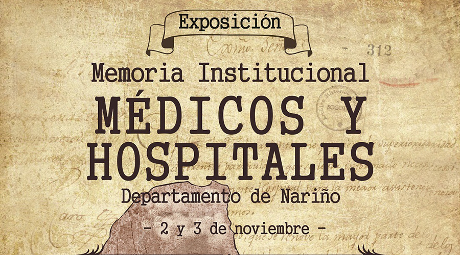 Viaje a la memoria institucional de los principales Hospitales de Nariño