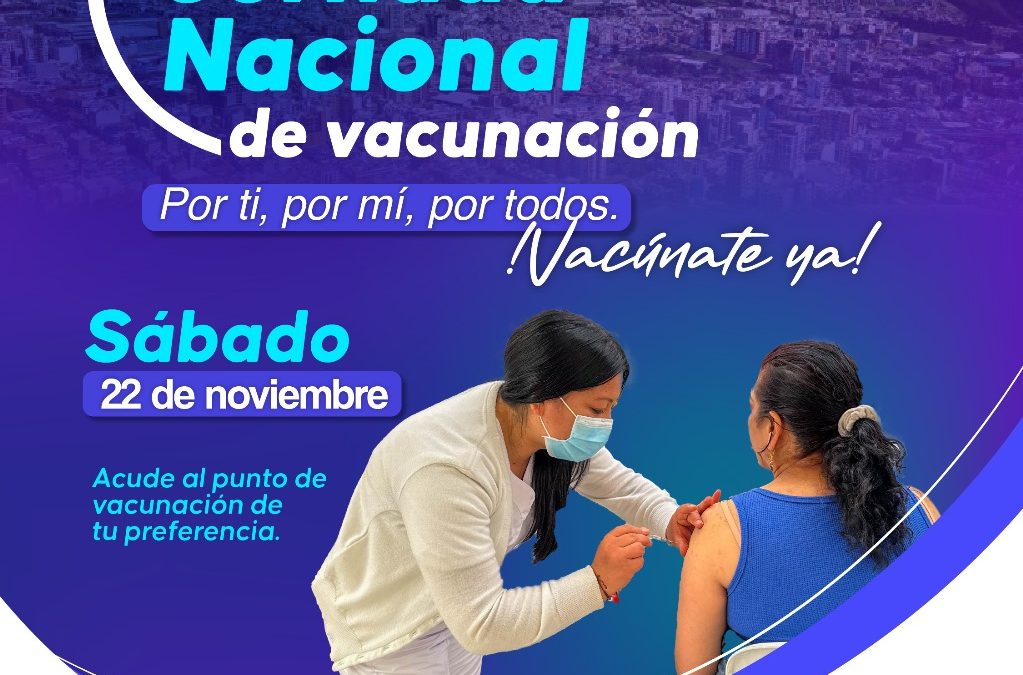 Noviembre 22: Jornada Nacional de Vacunación