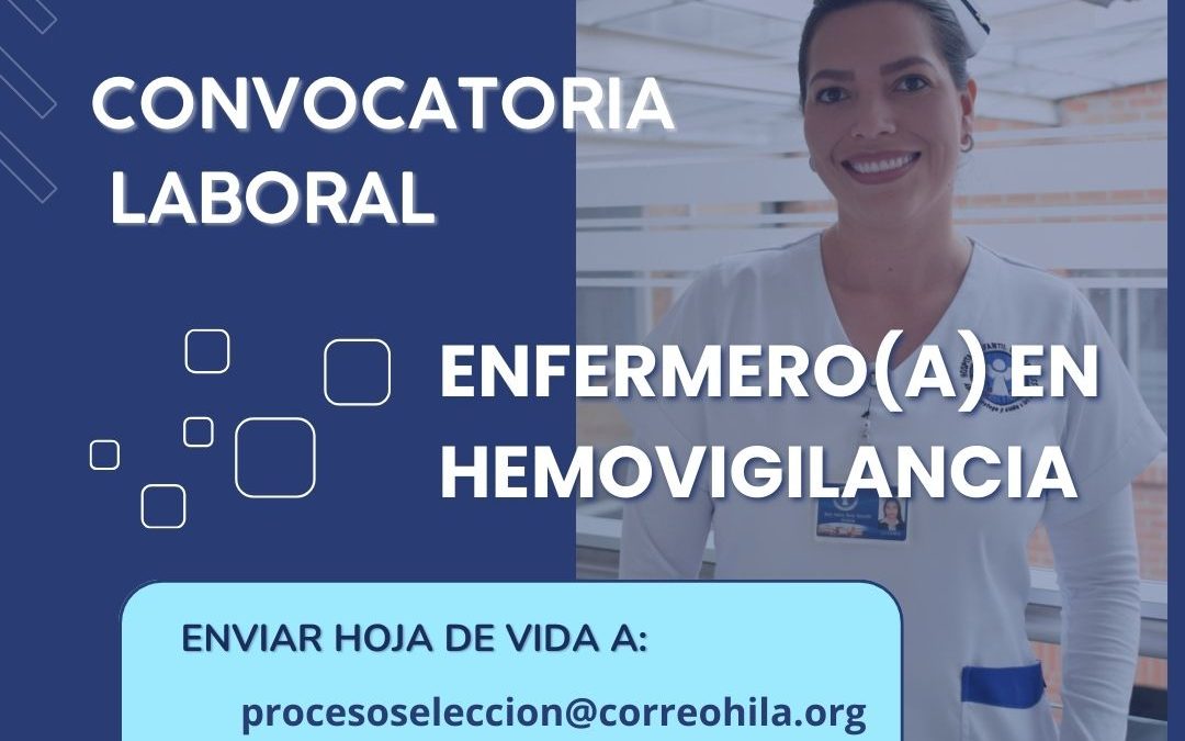 Convocatoria para proveer el cargo de Enfermero o Enfermera en Hemovigilancia