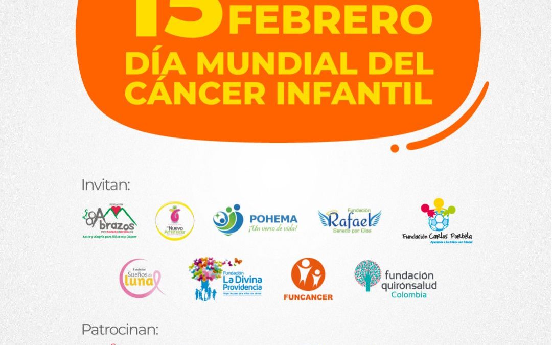 Febrero 15: Día Mundial de Lucha contra el Cáncer Infantil – Campaña interinstitucional nacional