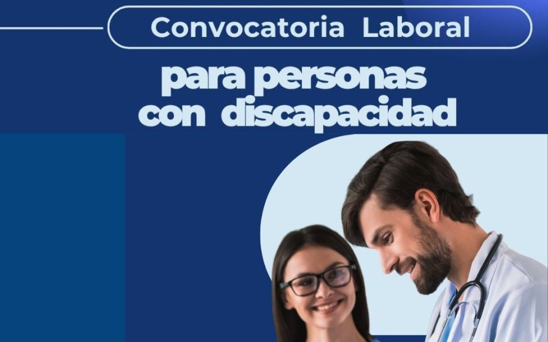 Convocatoria laboral para personas con discapacidad
